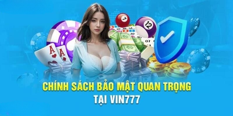 Chia sẻ dữ liệu trong chính sách bảo mật Vin777