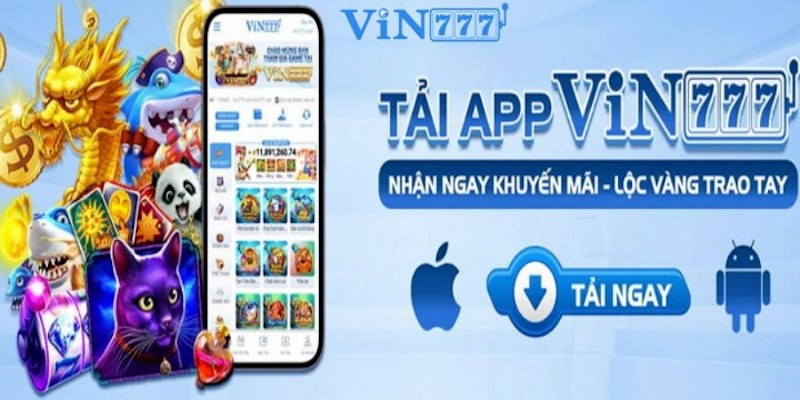 Lý do nên tải Vin777