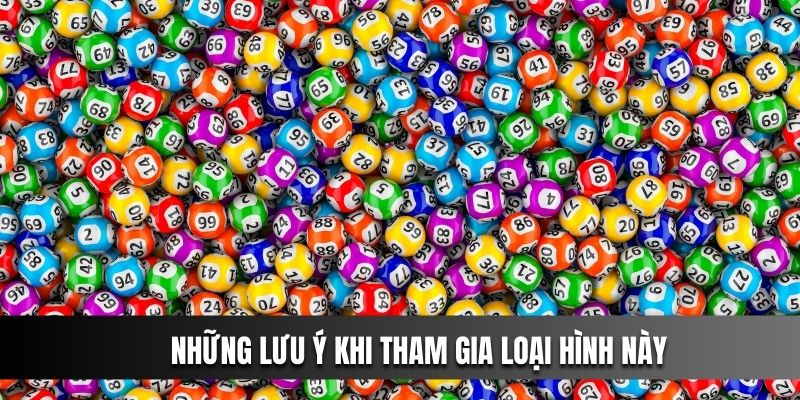 Những lưu ý khi tham gia loại hình này